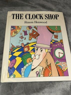 The Clock Shop by Simon Henwood, Hardcover, 1989, 1st Edition